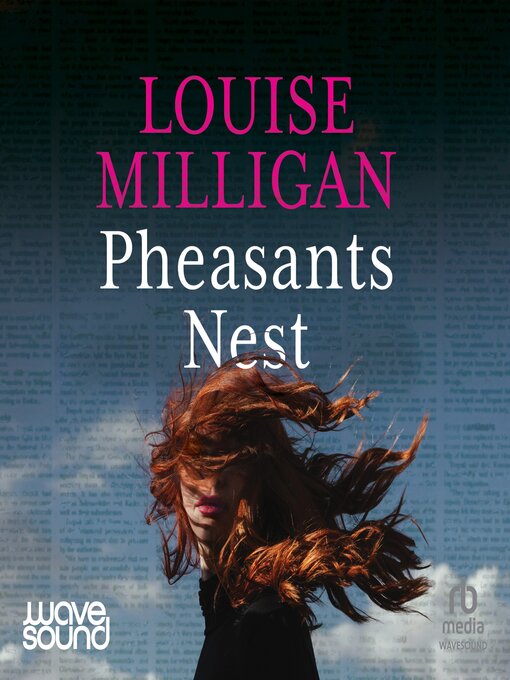 Title details for Pheasants Nest by Louise Milligan - Available